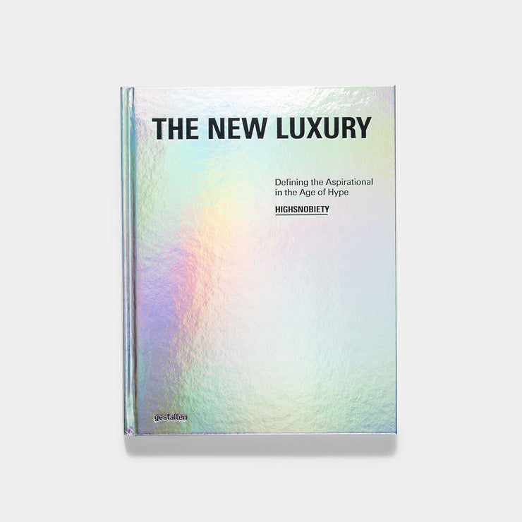 The New Luxury